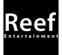 Reef Entertainment