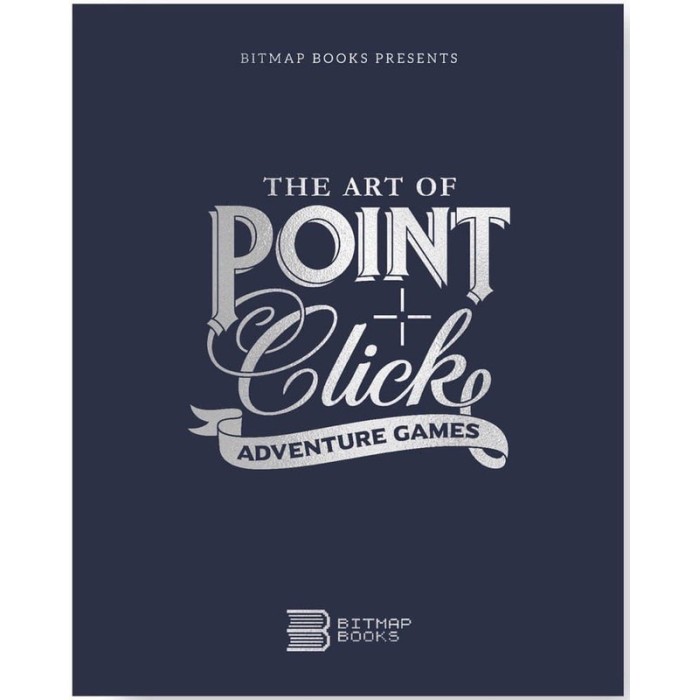 Энциклопедии: Искусство приключенческих игр в жанре Point-and-Click от Bitmap Books в магазине GameBuy