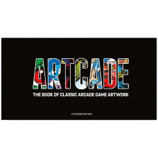 ARTCADE - The Book of Classic Arcade Game Art (Extended Edition)